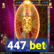 447 bet